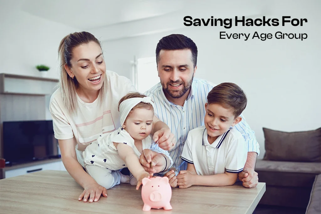 Money Saving Hacks for Every Age Group: Including Smart Tax Strategies